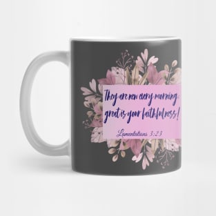 Lamentations 3:23 Mug